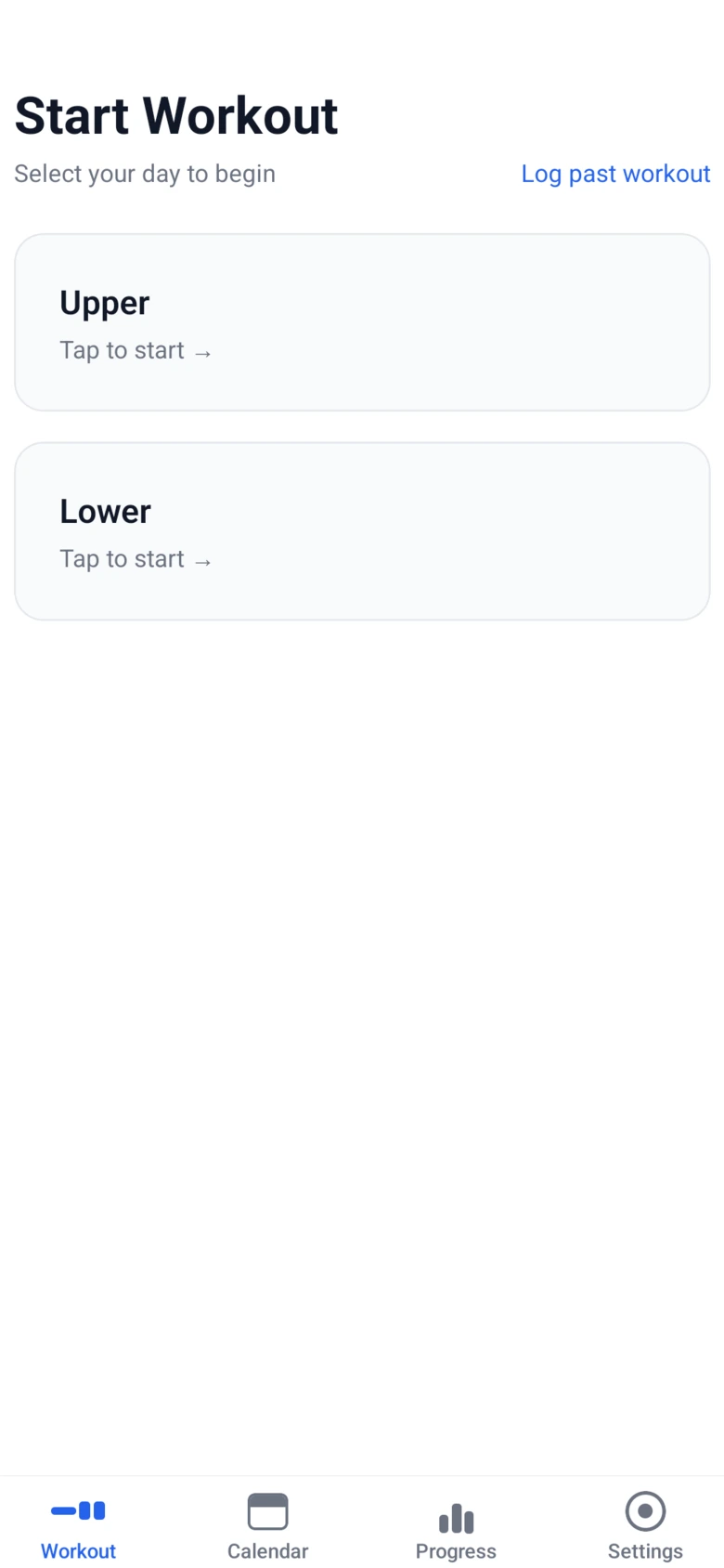 A white Start Workout screen with two light grey cards, Upper and Lower, above a four-tab bar with the active tab in blue