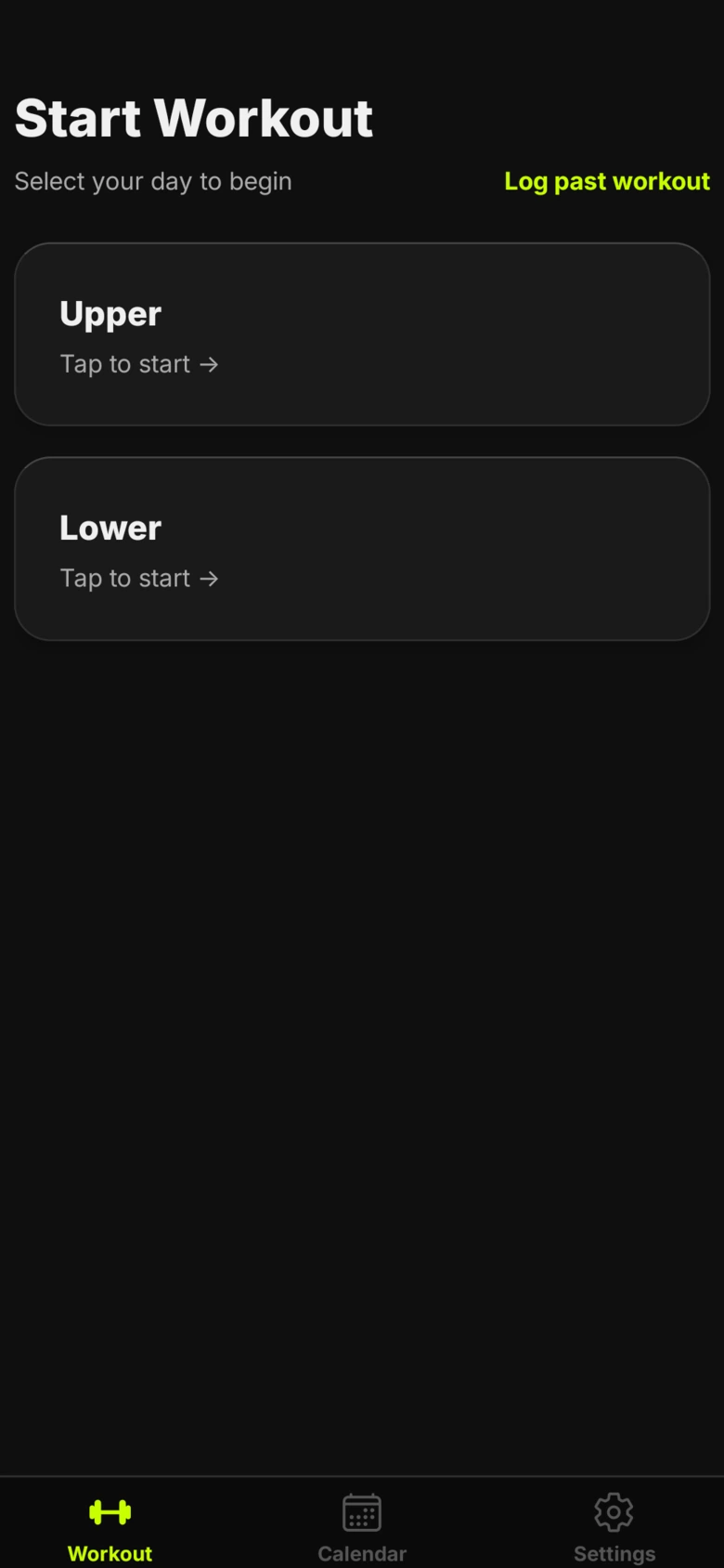 Start Workout screen with two cards, Upper and Lower, above a three-tab bar of Workout, Calendar and Settings