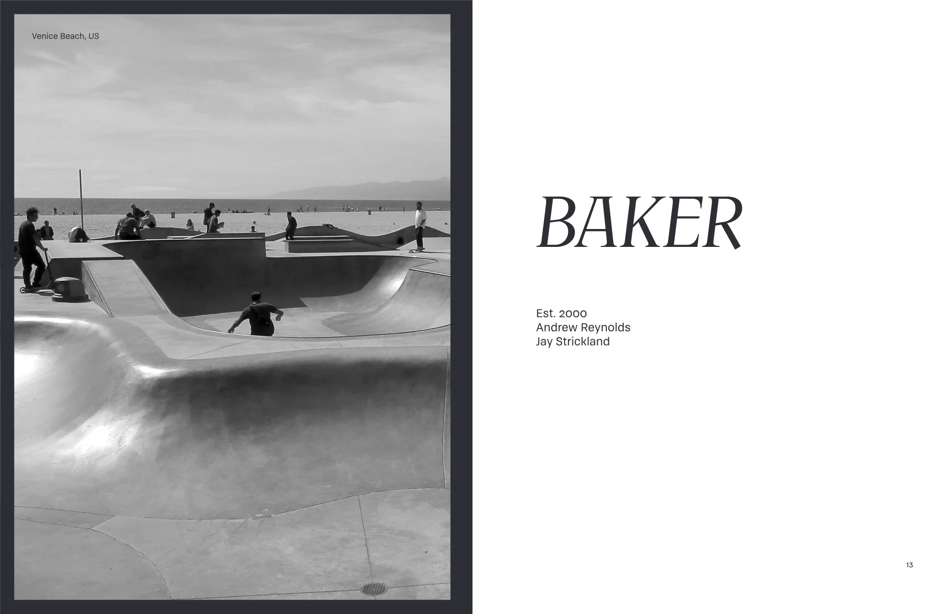 The Baker chapter opener — a black-and-white photograph of the Venice Beach skatepark bowls, captioned 'Venice Beach, US', inset in a near-black field filling the verso, facing BAKER in large serif italic on the recto above 'Est. 2000, Andrew Reynolds, Jay Strickland'