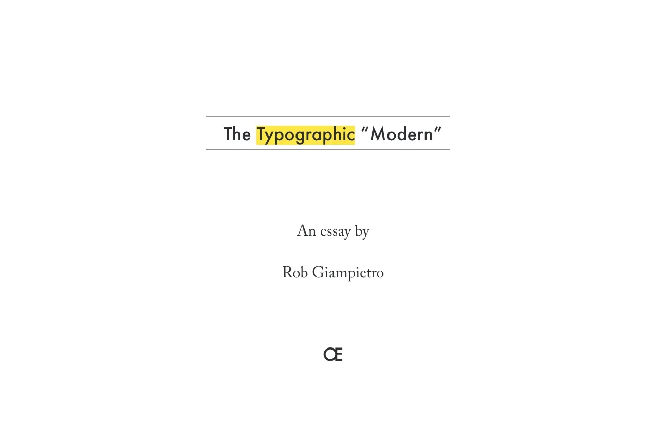 Title page reading 'The Typographic Modern' with the word Typographic knocked out on a yellow highlight, above 'An essay by Rob Giampietro'