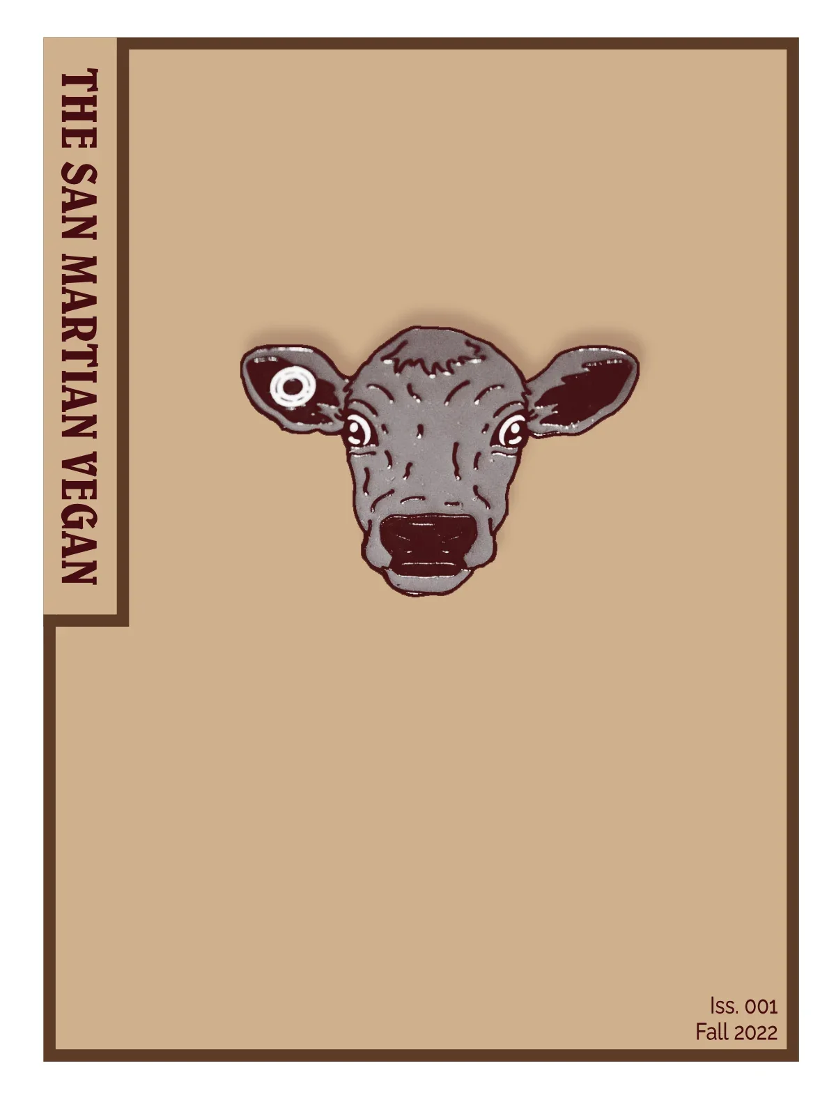 The San Martian Vegan cover — an illustrated grey cow's head centred on a tan field inside a brown keyline, the masthead set vertically up the left edge in a stepped brown tab, and 'Iss. 001 Fall 2022' ranged right at the foot